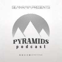 Pyramids Podcast #030 - Sean Raya live from Rancho Techno, California by Sean Raya