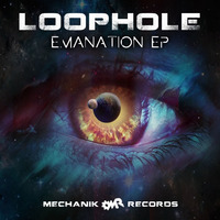 Loophole - Emanation EP Exclusive Minimix by Psymedia