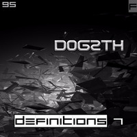Definitions.7 - D0G2TH [Greece] by FUSION