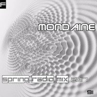 MONDAINE [FUSION] SPRING RADIO MIX 2017 by FUSION