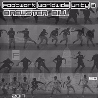 Footwork Worldwide Unity 3 - Brewster Bill [UK] by FUSION
