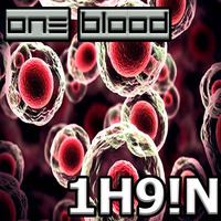 One Blood - 1H9!N [FRANCE] by FUSION