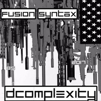 FUSION SYNTAX - DCOMPLEXITY [FUSION/AFM] by FUSION