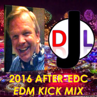 DJL 2016 AFTER-EDC EDM KICK MIX by DJL