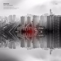 [TKR058] Erik Erixon -  Dirty Basement (Robert Egenolf Remix) OUT NOW by Erik Erixon