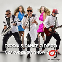 DOXXX & DANCE 2 DISCO - Czarodziejka Snów 2017 (Radio Edit) by Dance 2 Disco