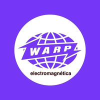 Electromagnética - Warp Records by Electromagnetica Radio