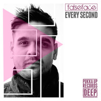 Falseface - Every Second (Original Mix) by Pukka Up Records