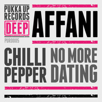 Affani - No More Dating (SNIPPET) by Pukka Up Records