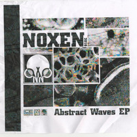 Noxen - Abstract Waves [EP]