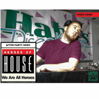 Heroes of house - After party promo by Shawry