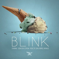 Blink - Soundtrack by Jean-Gabriel Raynaud