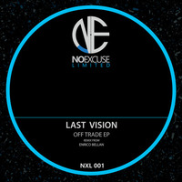 [NXL001]  Last Vision - Gone (Original Mix) SNIPPET by Last Vision