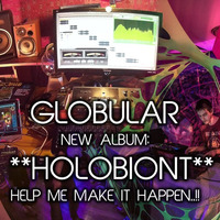 ***NEW ALBUM*** kickstarter campaign teaser *FUNDED!!* by globular