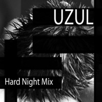 Hard night Mix - Uzul Podcast 2014 - FREE DOWNLOAD by Uzul