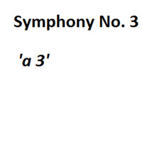 Symphony No. 3 'a3' (2014/15)