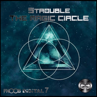 Strouble The Magic Circle_FNOOB DiGiTAL 007 by FNOOB DiGiTAL