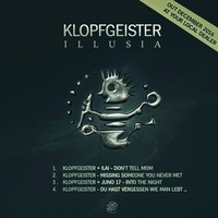 Klopfgeister - Illusia EP  PREVIEW Release: 23.December 2016 WAVE Download by Klopfgeister