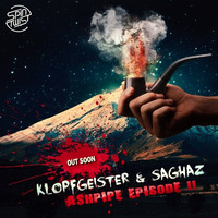 [FULL TRACK] Klopfgeister + Saghaz - Ashpipe Episode II OUT NOW!! by Klopfgeister