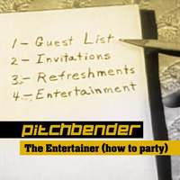 The Entertainer (how to party) by pitchbender