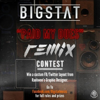 Bigstat "paid my dues" - Remix - Konixion by Konixion