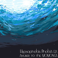 HypnoPhobia Phobia by Answer to the momonga