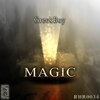 Greekboy - Magic EP (Clip) by Rolling Beat Records