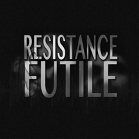 Resistance is Futile - 041 Wasteyouth by Seance Radio
