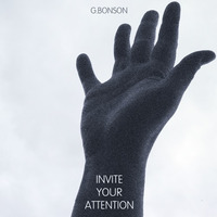 INVITE YOUR ATTENTION by G.BONSON