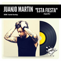 (GRC083) Juanjo Martin - Esta Fiesta (Original Mix) Rel date: 01/May/2017 by Guareber Recordings