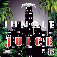 Jungle Juice - Gordelicious x Ryno x Meeracles (Prod by Tj) by Rudeboyz Records