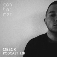 Container Podcast [128] OBSCR by Container Project