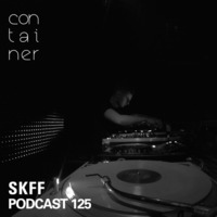 Container Podcast [125] SKFF by Container Project