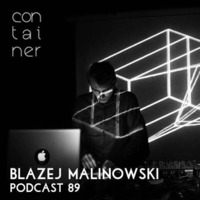 Container Podcast [89] Blazej Malinowski (Live) by Container Project