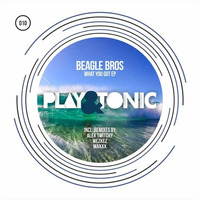 Play And Tonic 010 - Beagle Bros - What You Got EP