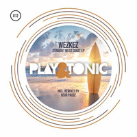 Wezkez - Straight West Coast (Bear Pause Remix) by playandtonic