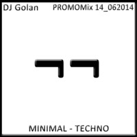 DJ Golan - PromoMix14_062014 (MINIMAL-TECHNO) by DJ Golan