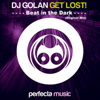 DJ Golan - Beat in the Dark (Original Mix) [Perfecta Music] | 2014 by DJ Golan