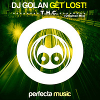 DJ Golan - T.H.C. (Original Mix) [Perfecta Music] | 2014 by DJ Golan
