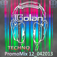 DJ Golan - PromoMix12 042013 (TECHNO) by DJ Golan