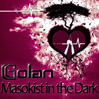 DJ Golan - Masokist in the Dark (Original Mix) [Perfecta Music] (WEB EDIT) by DJ Golan