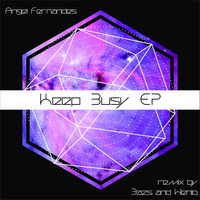 NNR015 : Angel Fernandes - Keep Busy__Incl. Bazs & HenLo Remix
