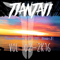Boom Boom in the House 2k16 vol 02 by TIANTAII by Santiago Tiantai
