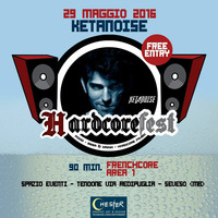 KETANOISE PROMOMIX HARDCOREFEST 2016 by Ketanoise