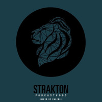 STRAKTON RADIO SHOW #003 - Valerio Guest Mix - 04/2k16 by Strakton Records