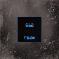 STRAKTON RADIO SHOW #022 - Virox Guest Mix by Strakton Records