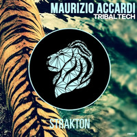 Maurizio Accardi - Tribaltech (Original Mix) by Strakton Records