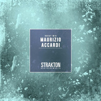 STRAKTON RADIO SHOW #016 - Maurizio Accardi Guest Mix by Strakton Records