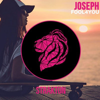 JOSEPH - Fool 4 You (Original Mix) by Strakton Records