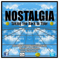 Nostalgia - The Promotional Mix [ '93 / '94 Hardcore & Jungle Mix ] Mixed By Dj Rhythm by Rob Mathews [ Dj Rhythm ]
